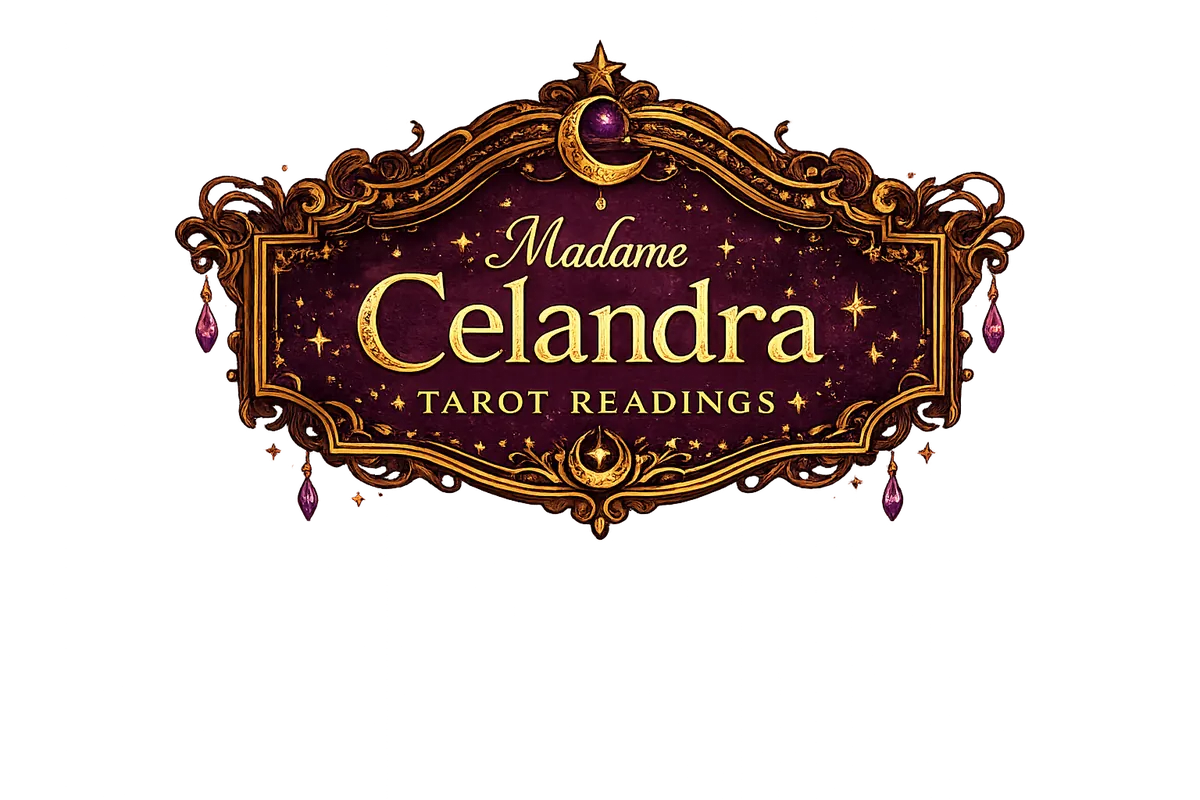 Madame Celandra — a tarot reading